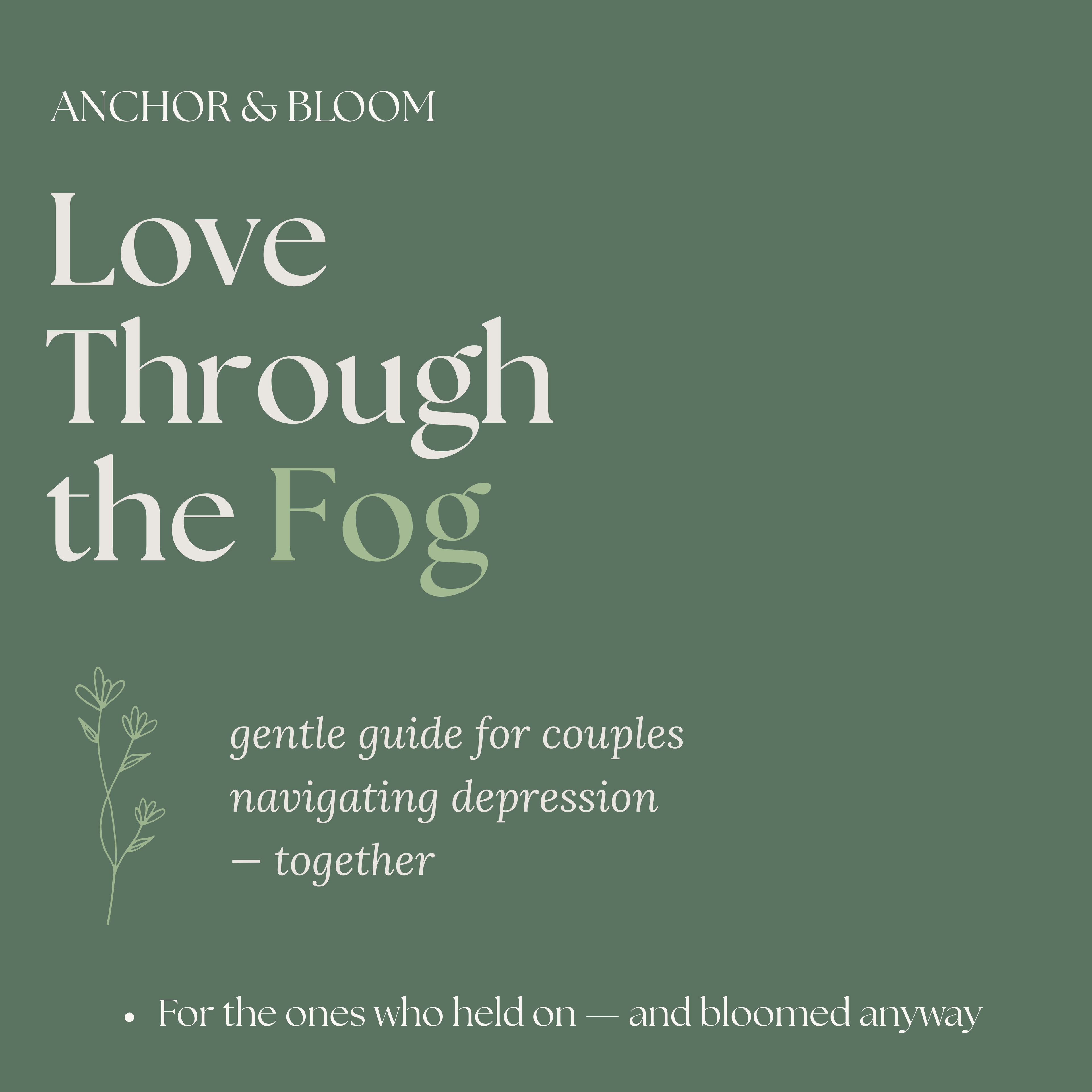 Love Through the Fog — A Guide for Couples Navigating Depression Together