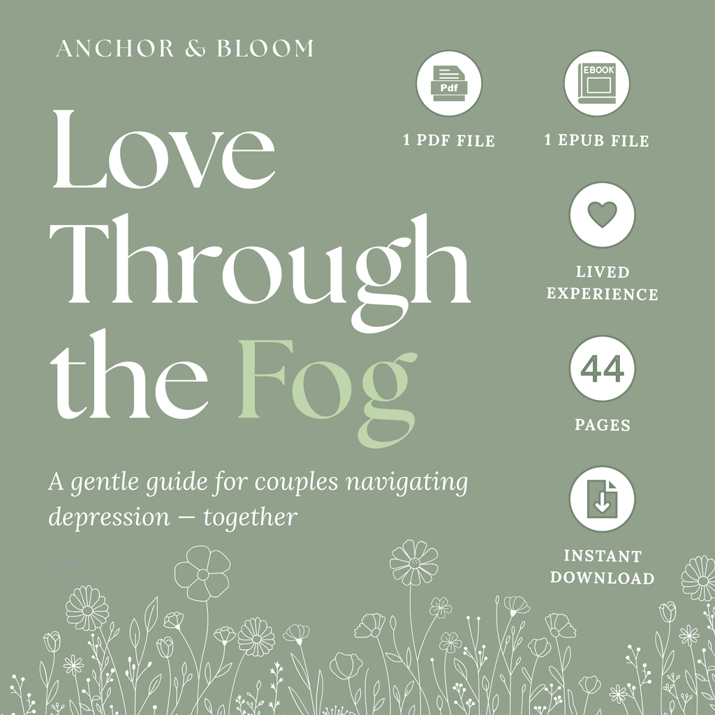 Love Through the Fog — A Guide for Couples Navigating Depression Together